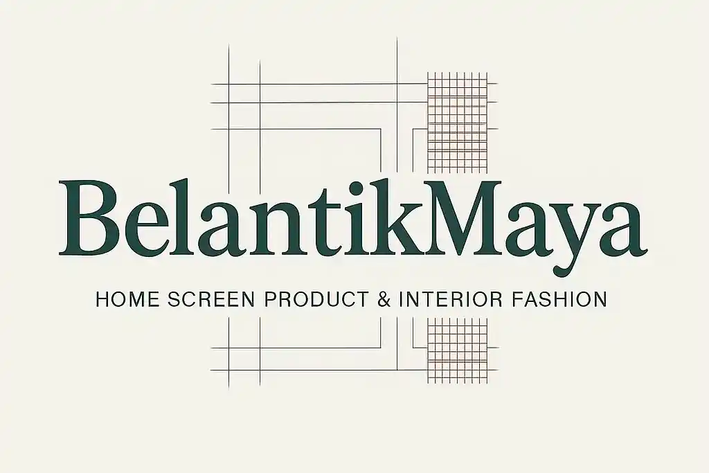 Belantik Maya Marketing - Home Screen Product & Interior Fashion Specialist